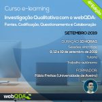 Curso E-learning Investigação Qualitativa com o webQDA: Fontes, Codificação, Questionamento e Colaboração Curso E-learning Investigação Qualitativa com o webQDA: Fontes, Codificação, Questionamento e Colaboração