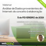 Webinar Análise de Dados provenientes da Internet: do conceito à elaboração Webinar Análise de Dados provenientes da Internet: do conceito à elaboração