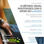 Curso E-learning O Método Visual Photovoice com o Apoio do WebQDA Curso E-learning O Método Visual Photovoice com o Apoio do WebQDA